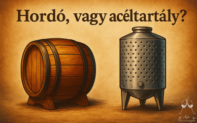 Hordó, vagy acéltartály?